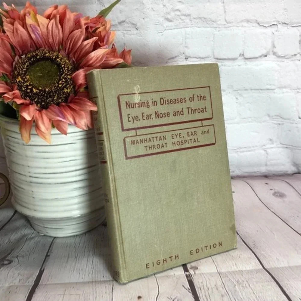VINTAGE 1948 NURSING DISEASES OF THE EYE, EAR, NOSE AND THROAT textbook